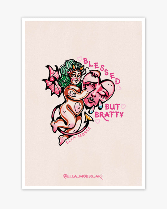 Blessed Brat Print