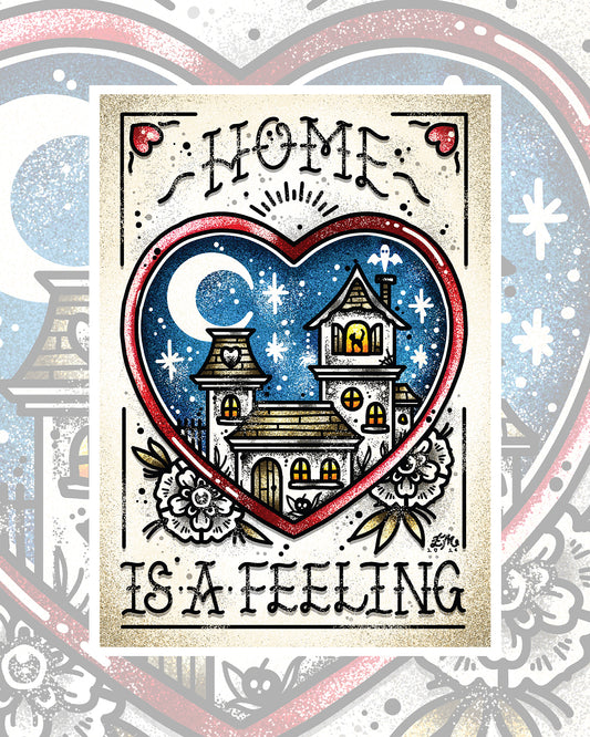 Home is a Feeling Art Print