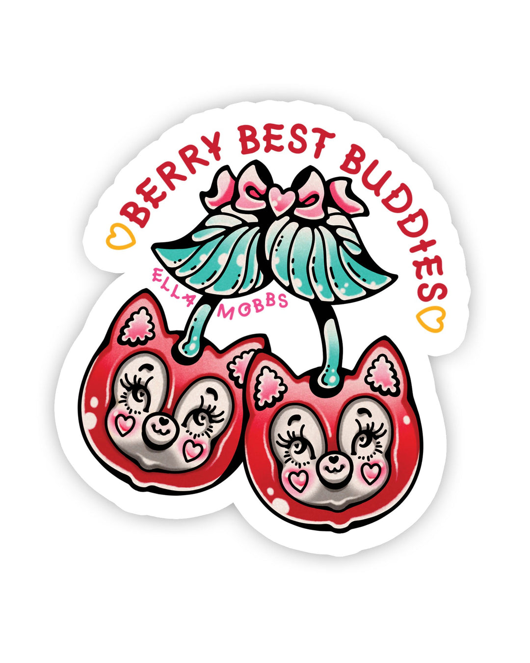 Berry Best Sticker - Ella Mobbs