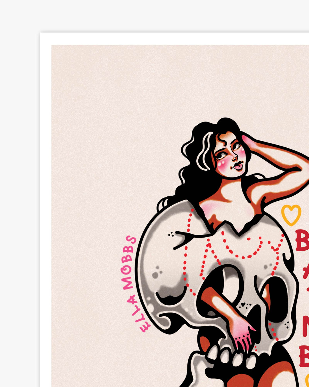 Bones Babe Print - Ella Mobbs