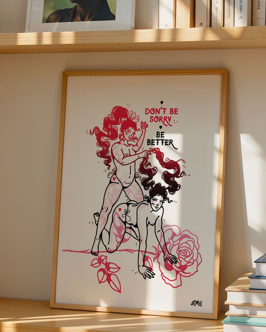 Dont Be Sorry Print - Ella Mobbs
