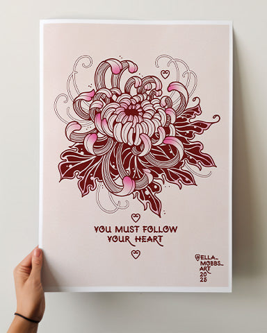 Follow Your Heart Print