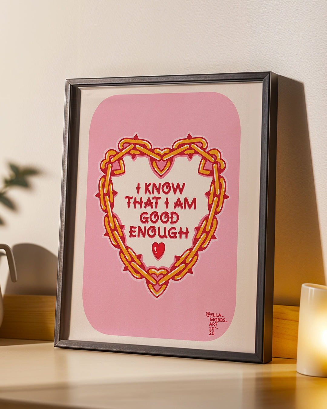 Good Enough Print - Ella Mobbs