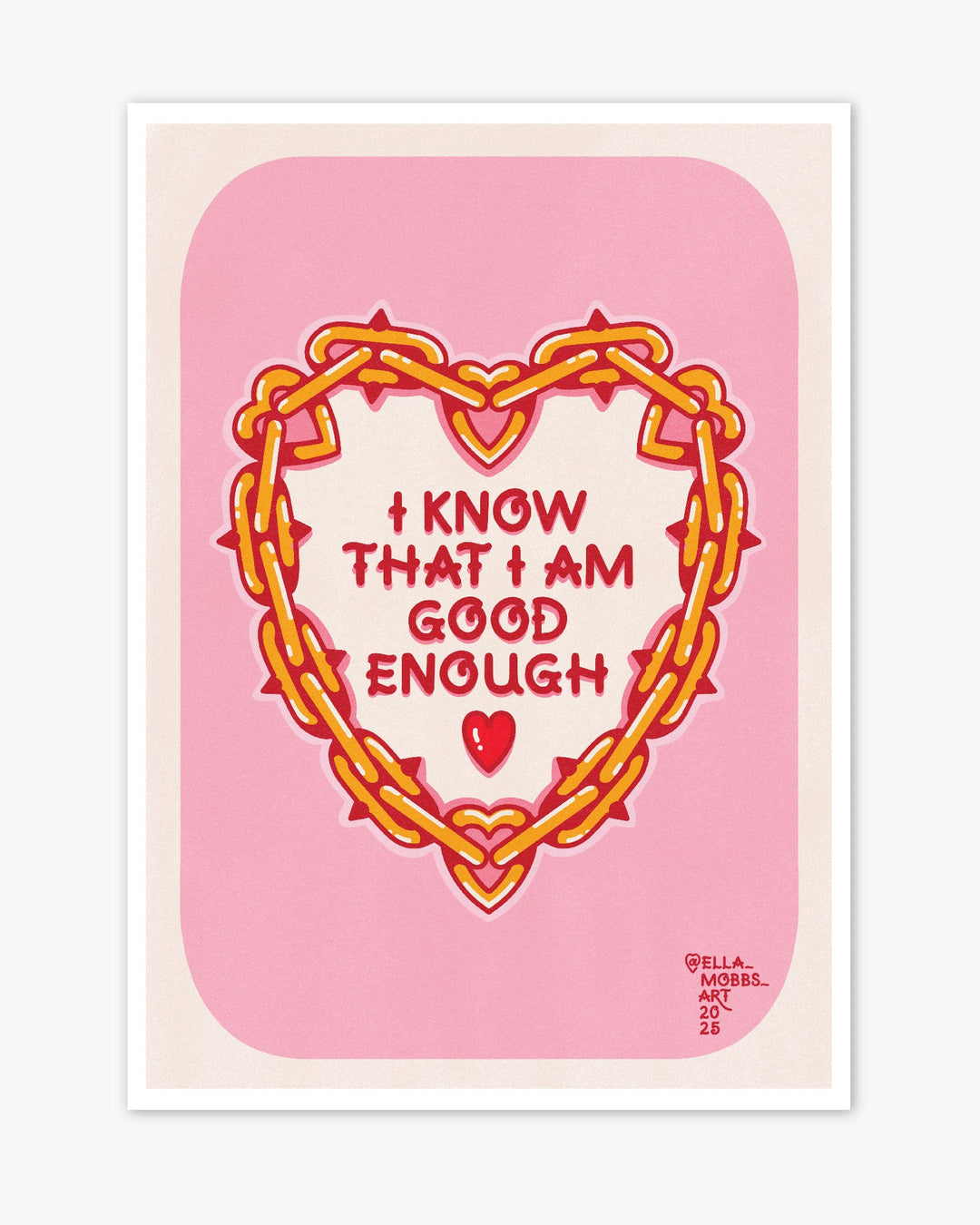 Good Enough Print - Ella Mobbs