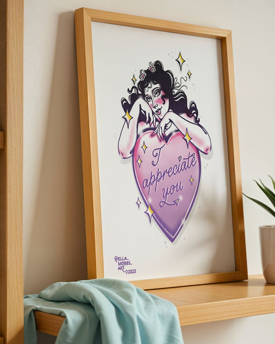 I Appreciate You Print - Ella Mobbs