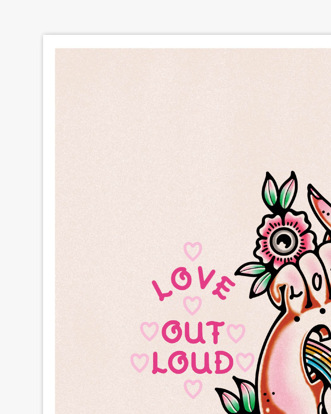 Love Loudly Print - Ella Mobbs