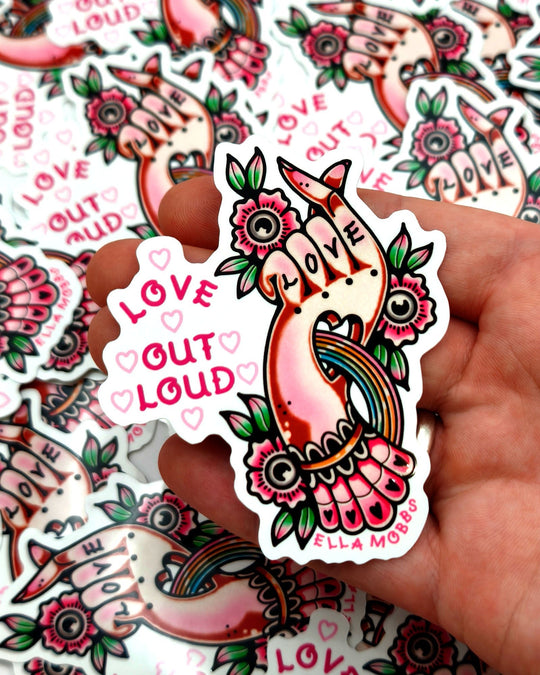 Love Loudly Sticker - Ella Mobbs