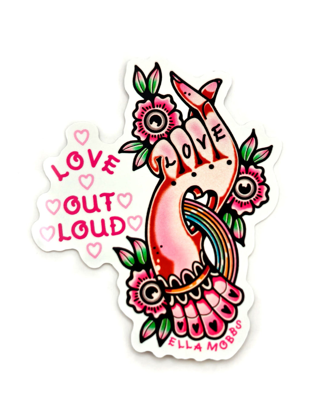 Love Loudly Sticker - Ella Mobbs