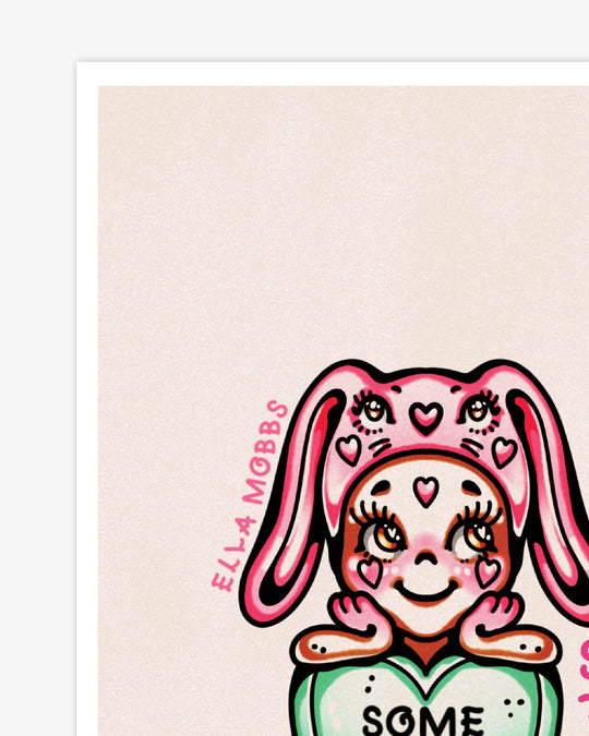 Some Bunny Print - Ella Mobbs