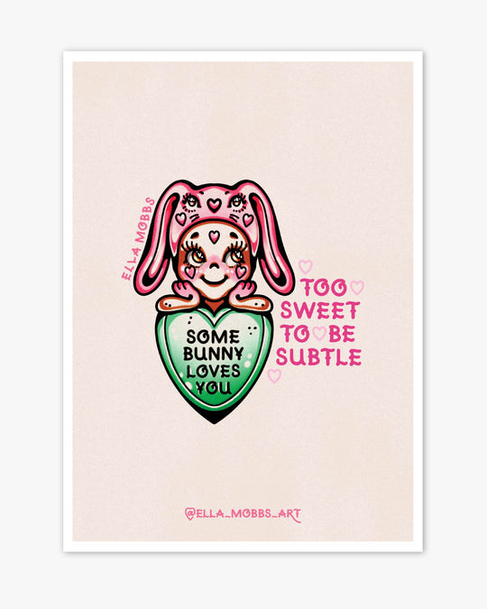 Some Bunny Print - Ella Mobbs
