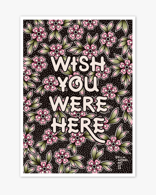 Wish You Were Here Print