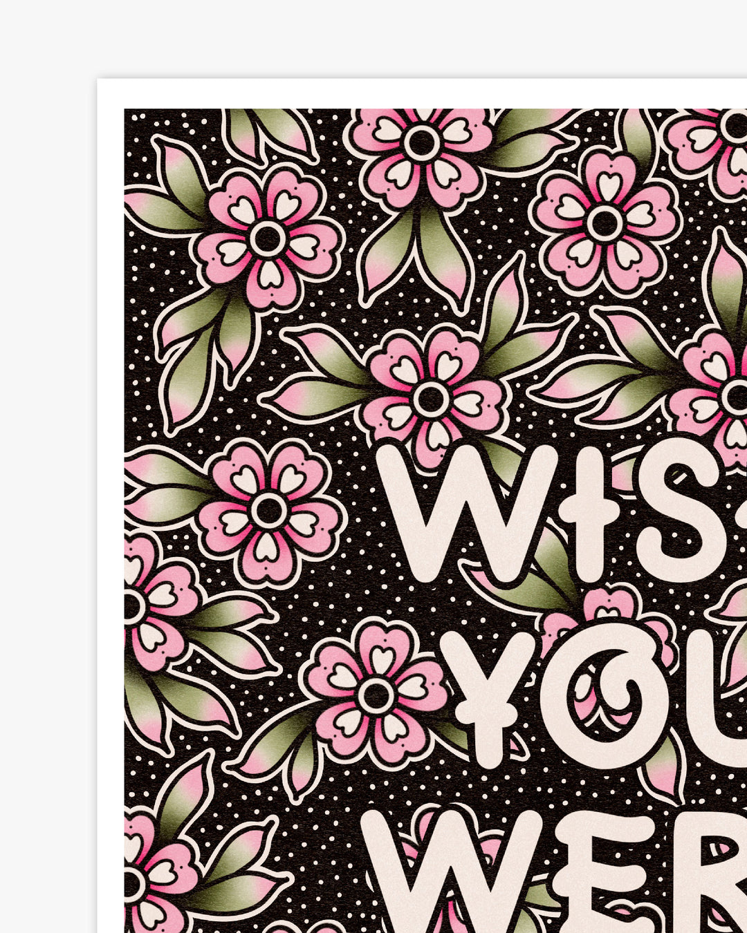 Wish You Were Here Print