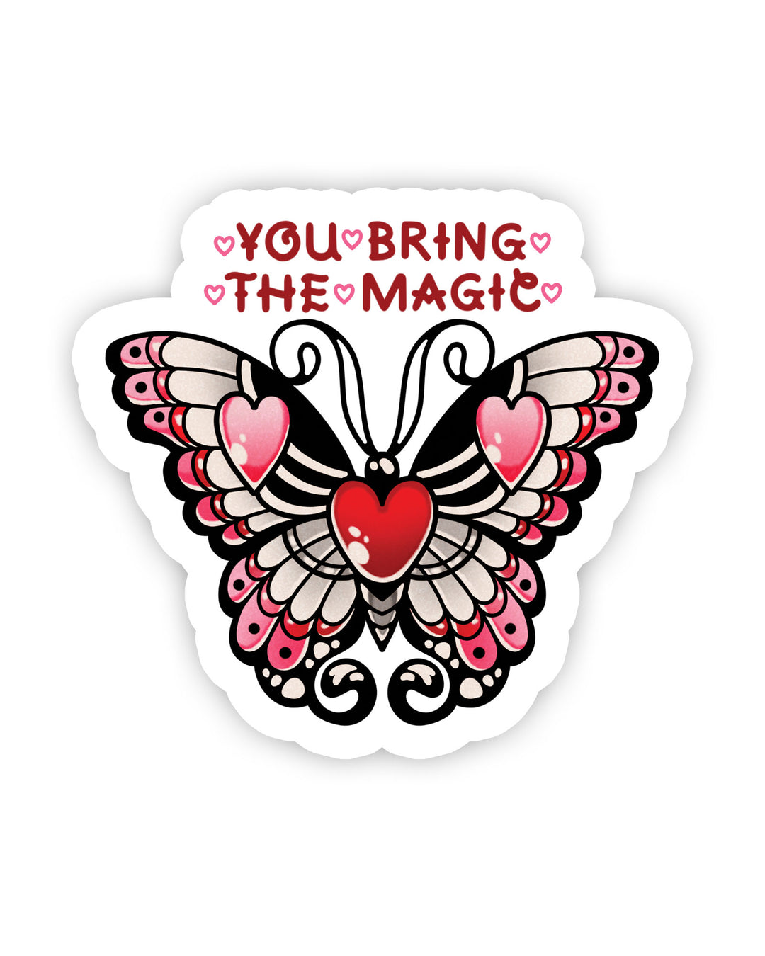 You Bring The Magic Sticker