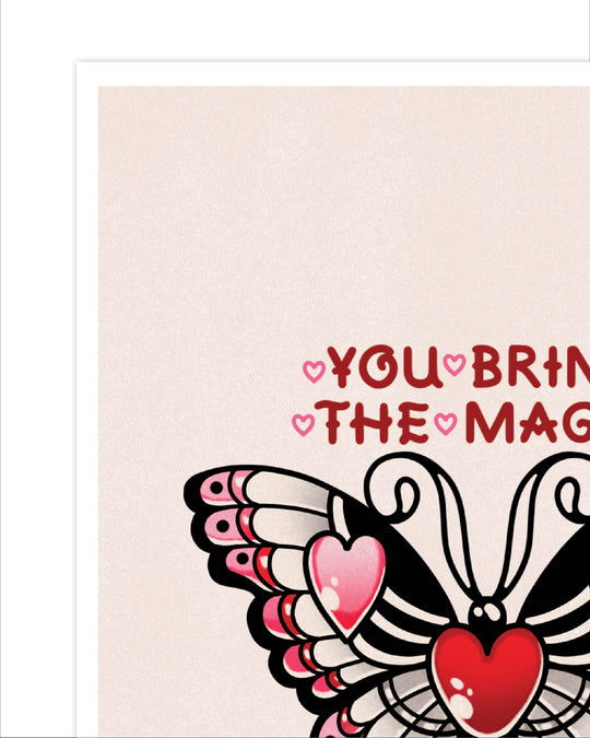 You Bring The Magic Print - Ella Mobbs