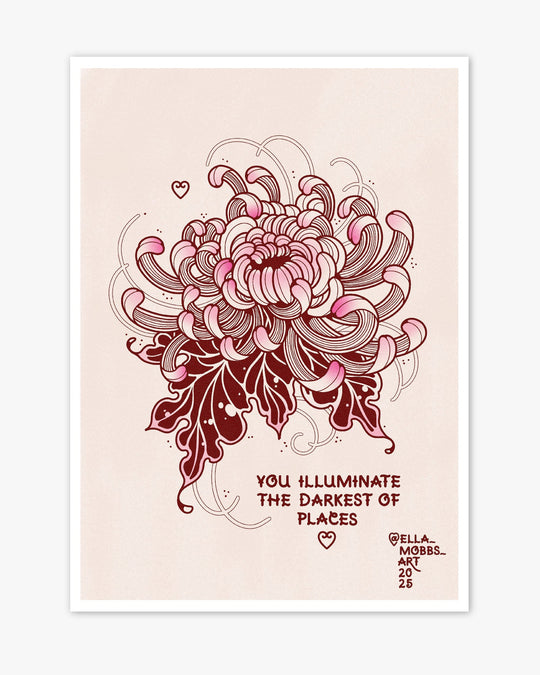 You Illuminate Print - Ella Mobbs