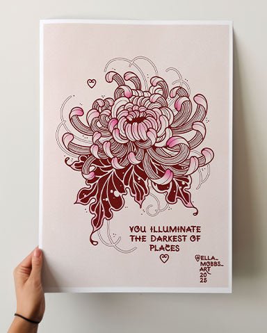 You Illuminate Print - Ella Mobbs